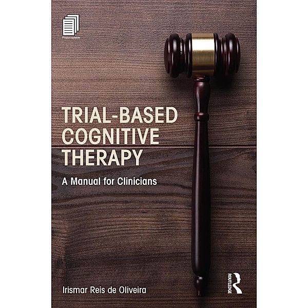 Trial-Based Cognitive Therapy, Irismar Reis De Oliveira