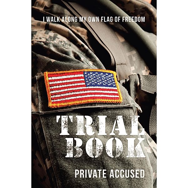 Trial Book, Private Accused