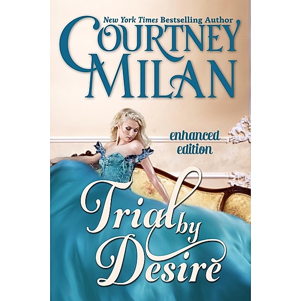 Trial by Desire / Carhart, Courtney Milan