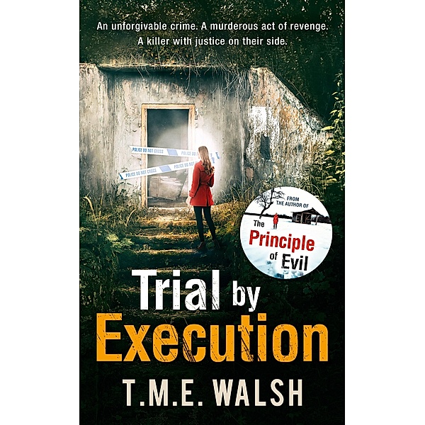 Trial by Execution / DCI Claire Winters crime series Bd.3, T. M. E. Walsh