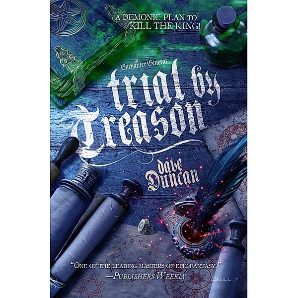 Trial by Treason, Dave Duncan