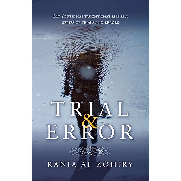 Trial & Error, Rania Al Zohiry