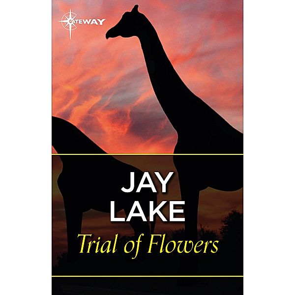 Trial of Flowers, Jay Lake