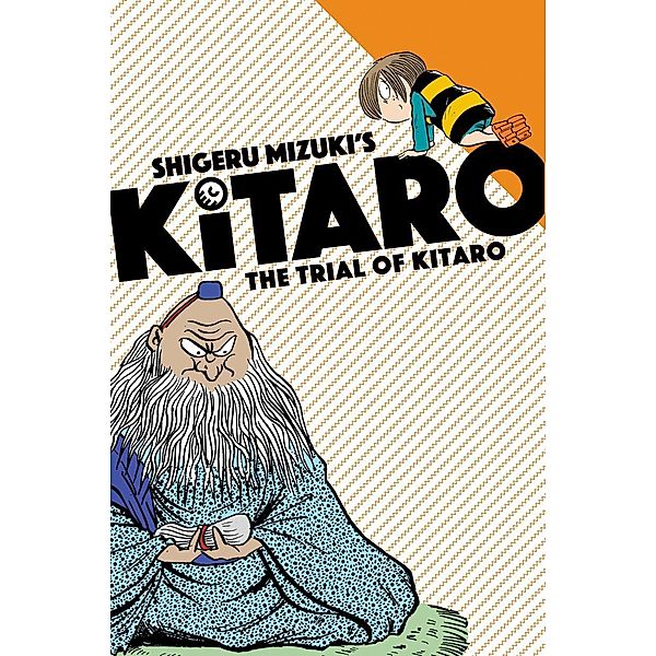 Trial of Kitaro / Kitaro Bd.7, Shigeru Mizuki