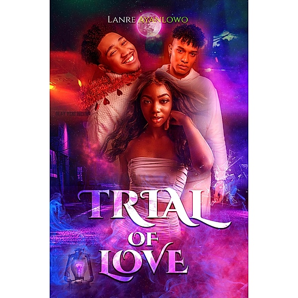 Trial of Love, Lanre Ayanlowo
