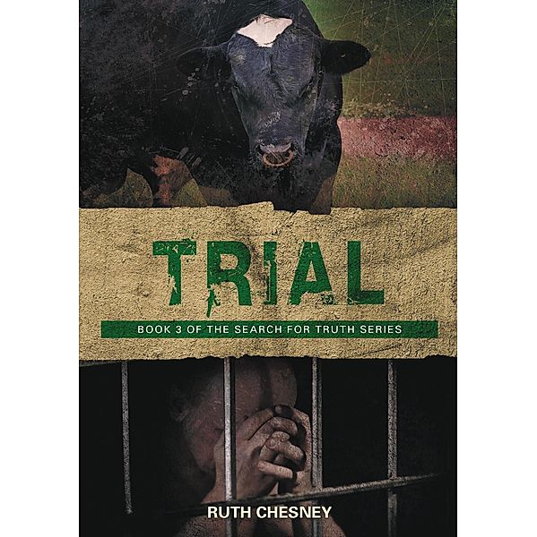 Trial (Search for Truth Series, #3) / Search for Truth Series, Ruth Chesney