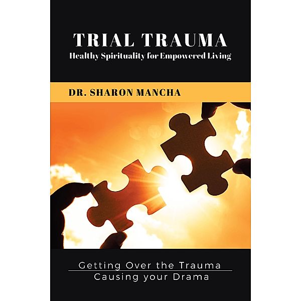 Trial Trauma, Sharon Mancha