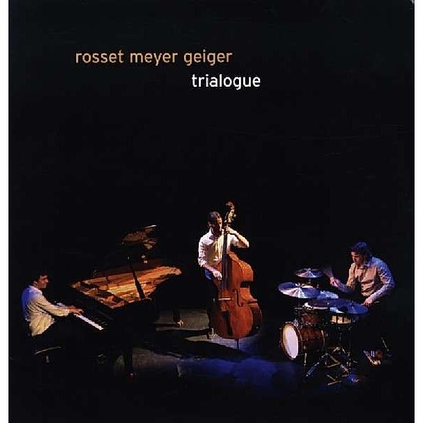 Trialogue (Vinyl), Rosset, Meyer, Geiger