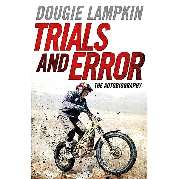 Trials and Error, Dougie Lampkin