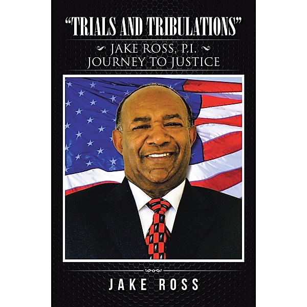 Trials and Tribulations, Jake Ross