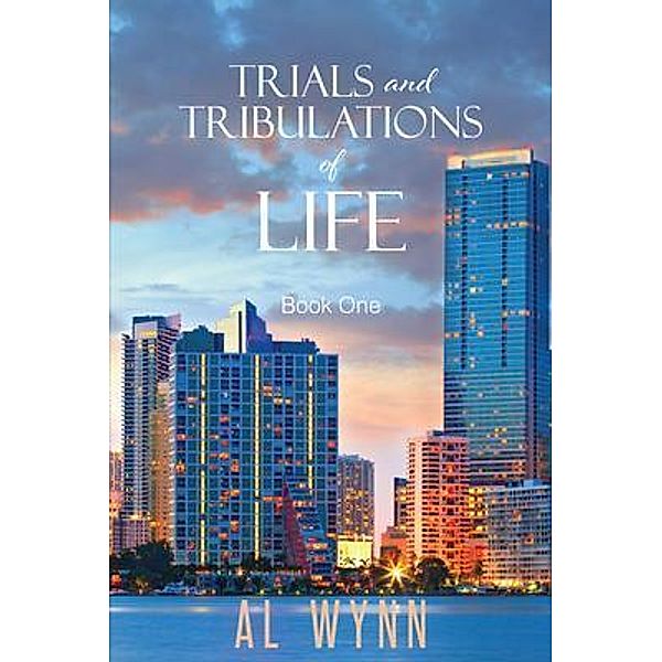 Trials and Tribulations of Life / Global Summit House, Al Wynn