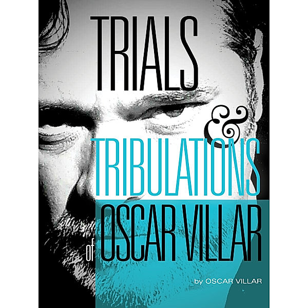 Trials and Tribulations of Oscar Villar, Oscar Villar