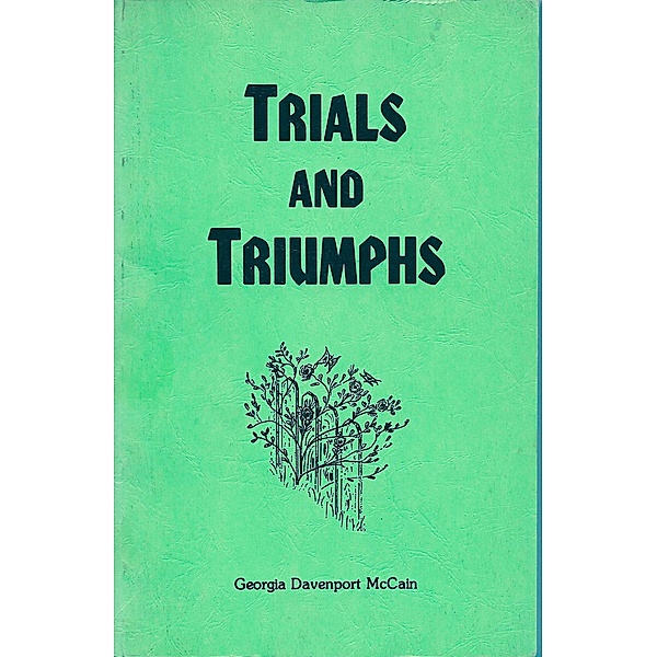 Trials and Triumphs, Georgia McCain