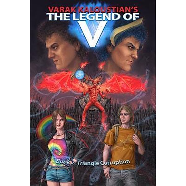 Triangle Corruption / The Legend of V Bd.2, Varak Kaloustian