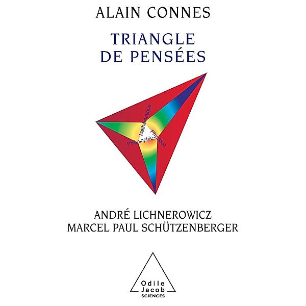 Triangle de pensees, Connes Alain Connes