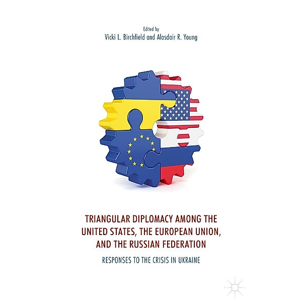 Triangular Diplomacy among the United States, the European Union, and the Russian Federation / Progress in Mathematics