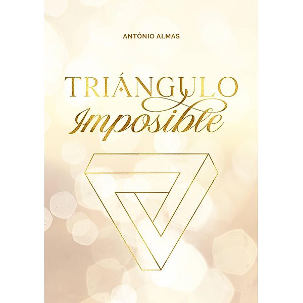Triángulo imposible, Antonio Almas