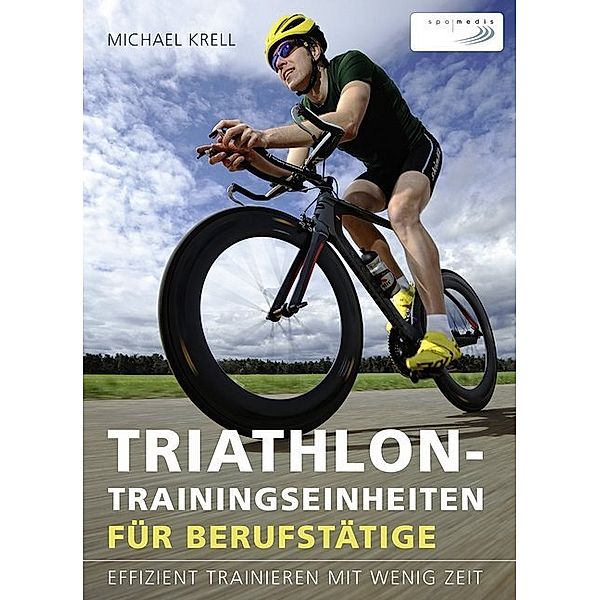 Triathlon-Trainingseinheiten für Berufstätige, Michael Krell