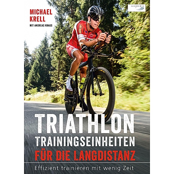 Triathlon-Trainingseinheiten für die Langdistanz, Michael Krell