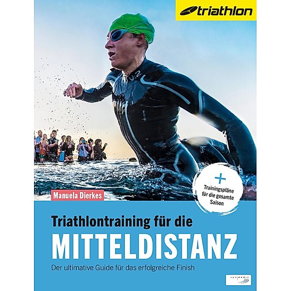 Triathlontraining für die Mitteldistanz, Manuela Dierkes