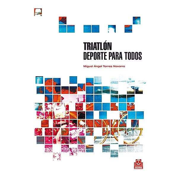 Triatlón. / Triatlón, Miguel Ángel Torres Navarro