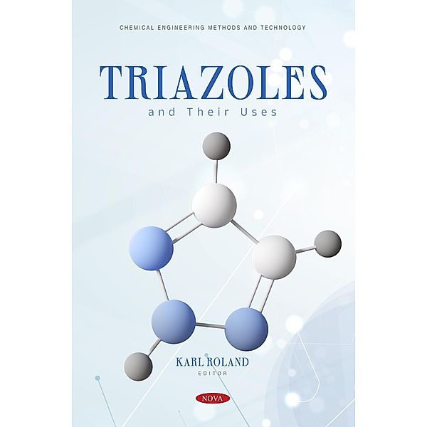 Triazoles and Their Uses