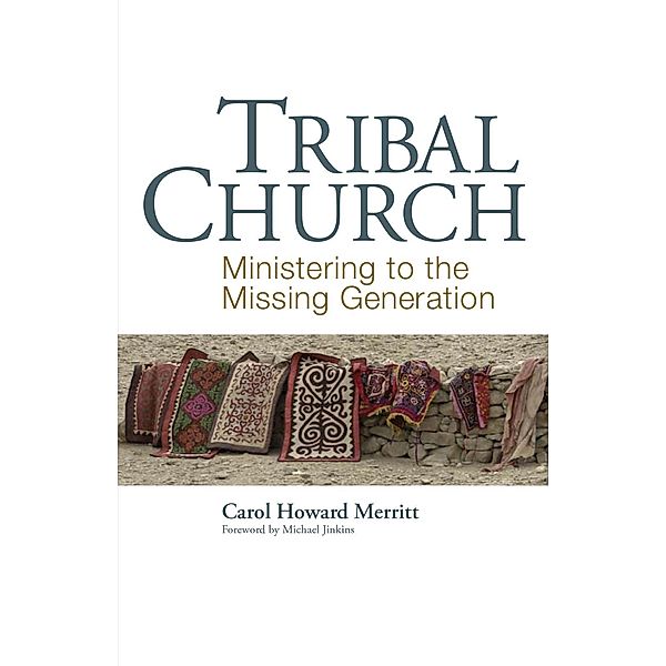 Tribal Church, Carol Howard Merritt