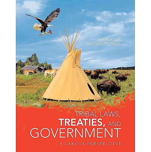 Tribal Laws, Treaties, and Government, Patrick Lee