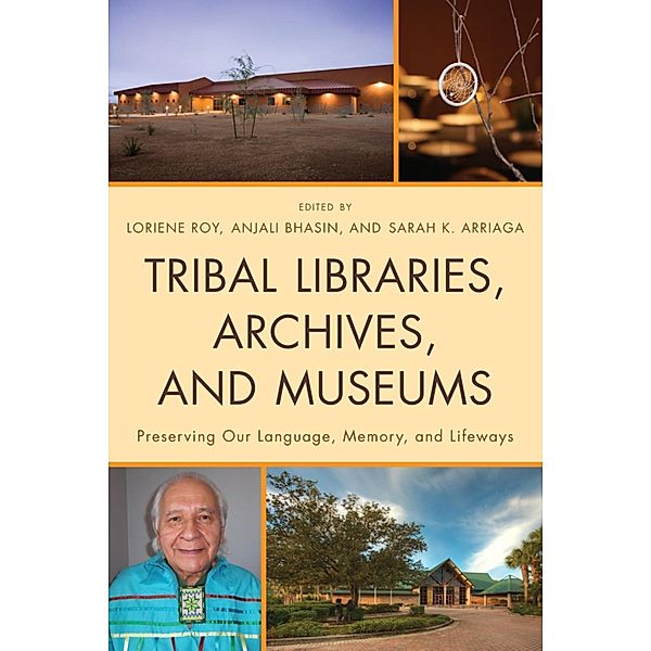 Tribal Libraries, Archives, and Museums