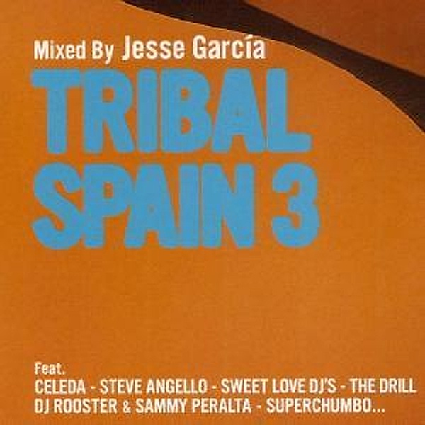 Tribal Spain 3, Various, Garcia.Jesse