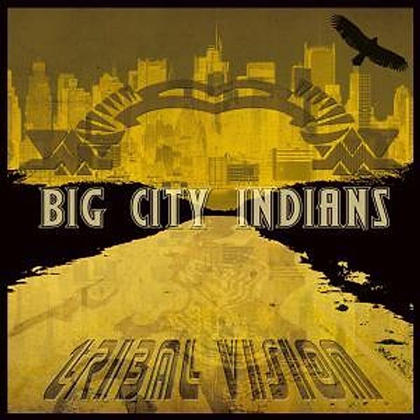 Tribal Vision, Big City Indians