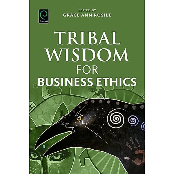 Tribal Wisdom for Business Ethics