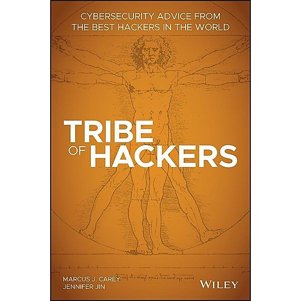 Tribe of Hackers / Tribe of Hackers, Marcus J. Carey, Jennifer Jin