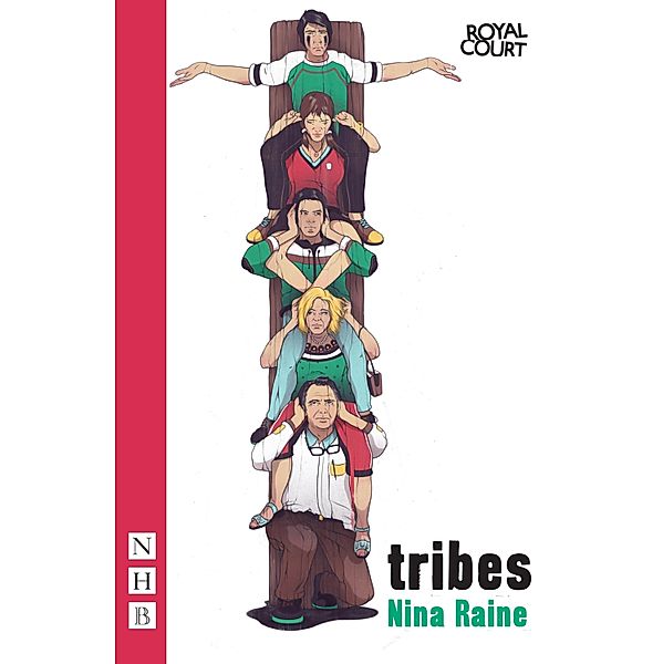 Tribes (NHB Modern Plays), Nina Raine