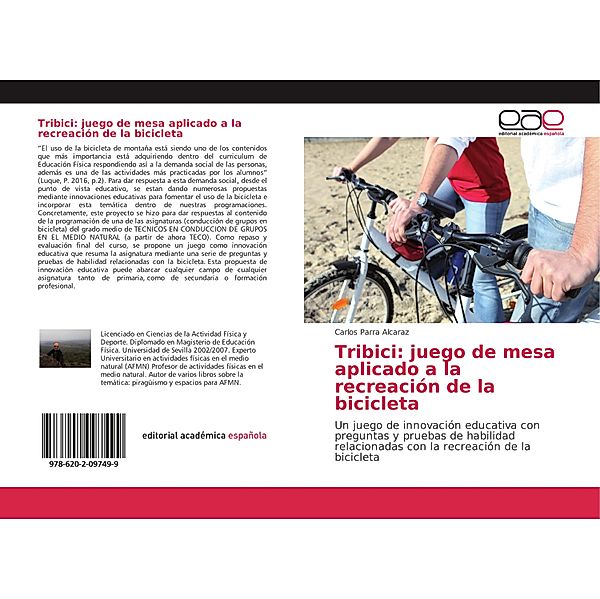 Tribici: juego de mesa aplicado a la recreación de la bicicleta, Carlos Parra Alcaraz