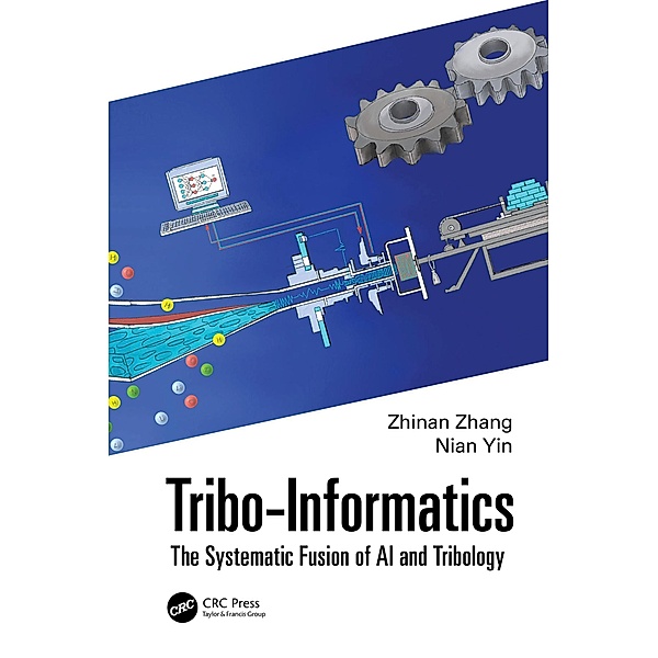 Tribo-Informatics, Zhinan Zhang, Nian Yin