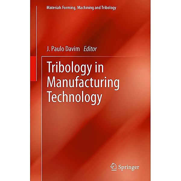 Tribology in Manufacturing Technology