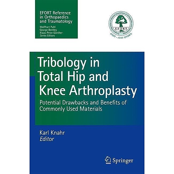 Tribology in Total Hip and Knee Arthroplasty