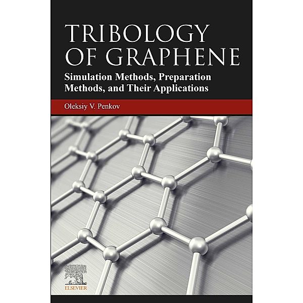 Tribology of Graphene, Oleksiy V. Penkov