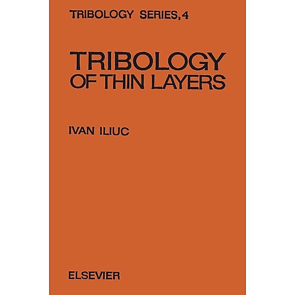 Tribology of Thin Layers, I. Iliuc