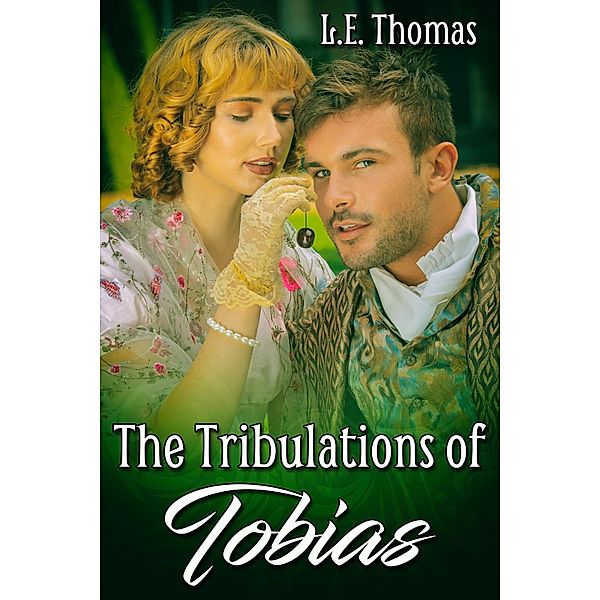 Tribulations of Tobias, L. E. Thomas