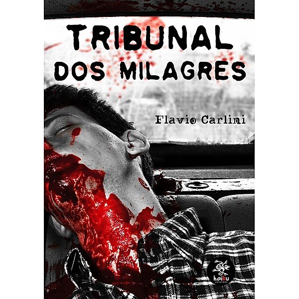 Tribunal dos milagres, Flavio Carlini