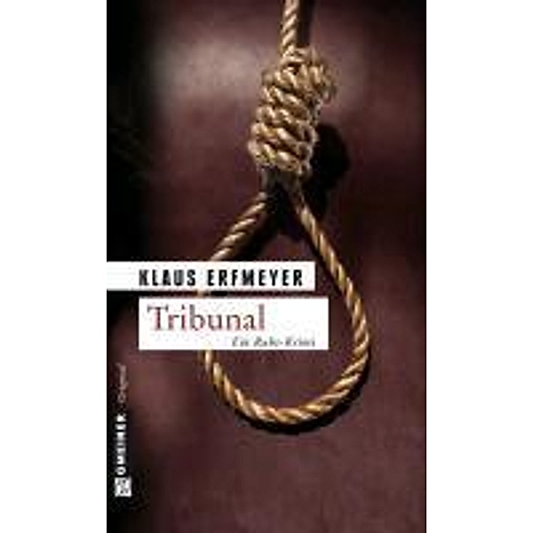 Tribunal / Rechtsanwalt Stephan Knobel Bd.4, Klaus Erfmeyer
