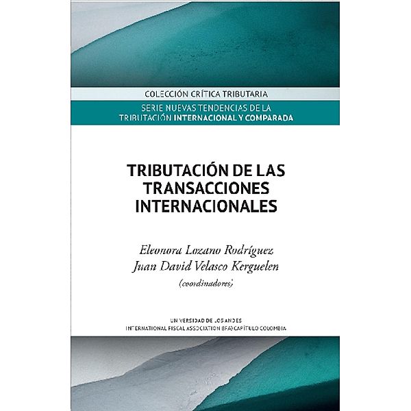 Tributación de las transacciones internacionales, Eleonora Lozano Rodríguez, Juan David Velasco Kerguelen