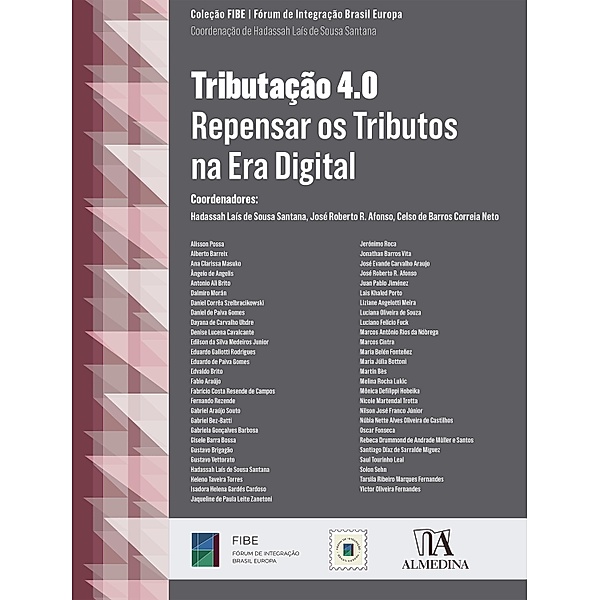 Tributação 4.0 / FIBE, Hadassah Laís de Sous Santana, José Roberto R. Afonso, Celso de Barros