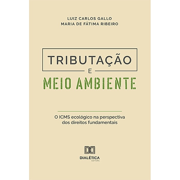 Tributação e meio ambiente, Luiz Carlos Gallo, Maria de Fátima Ribeiro