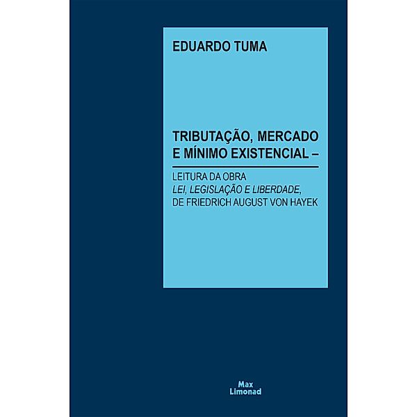 Tributação, Mercado e Mínimo Existencial, Eduardo Tuma