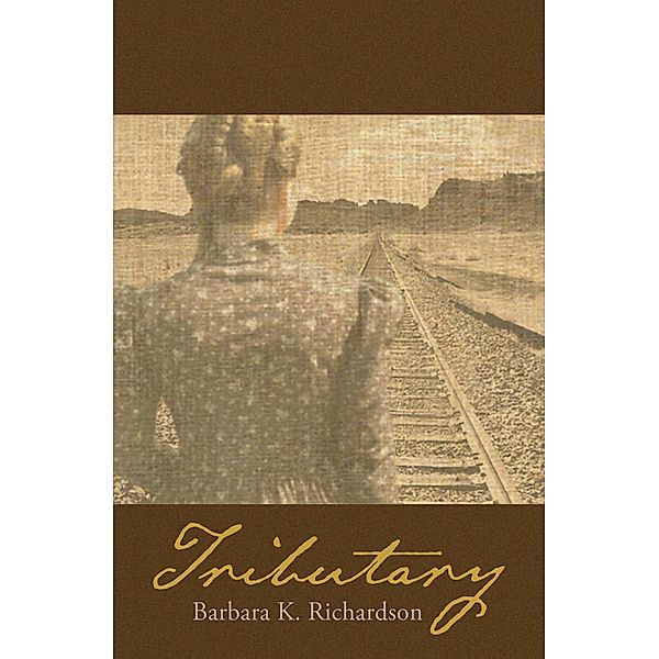 Tributary, Barbara K. Richardson