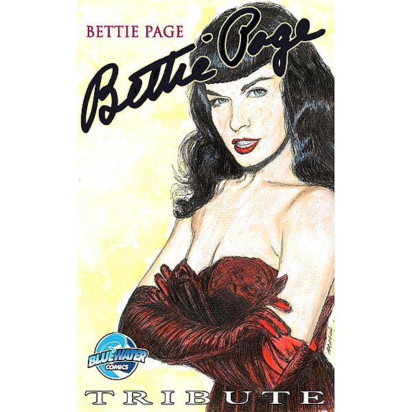 Tribute: Bettie Page Vol.1 # 1 / Bluewater Productions INC., Michael L. Frizell