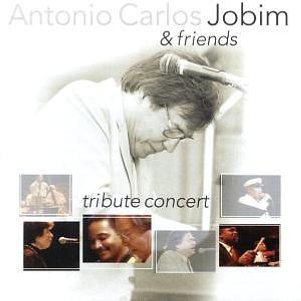 Tribute Concert, Antonio Carlos & Friends Jobim